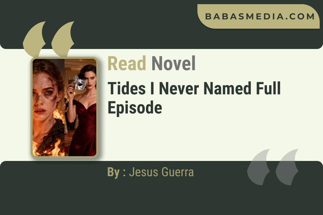 Tides I Never Named Novel By Jesus Guerra Read Reviews