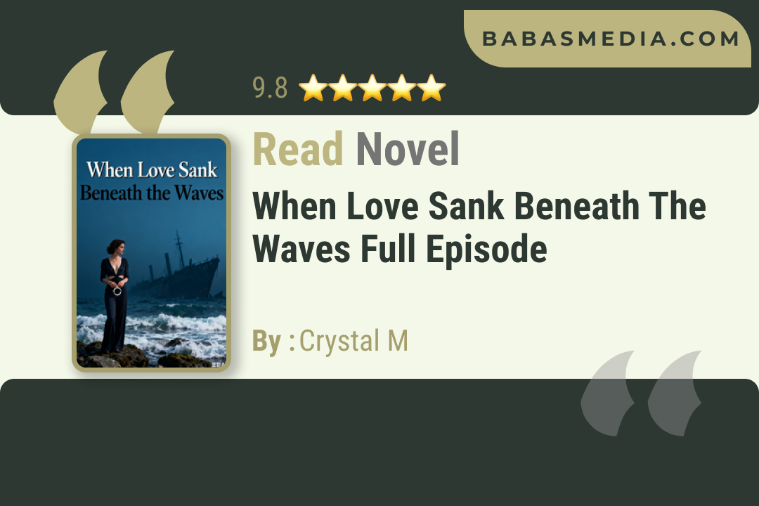 When Love Sank Beneath the Waves Novel By Crystal M Read Reviews