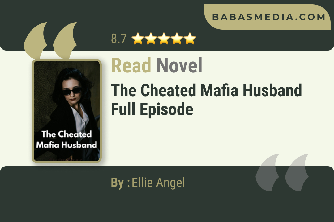 The Cheated Mafia Husband Novel By Ellie Angel Read Reviews