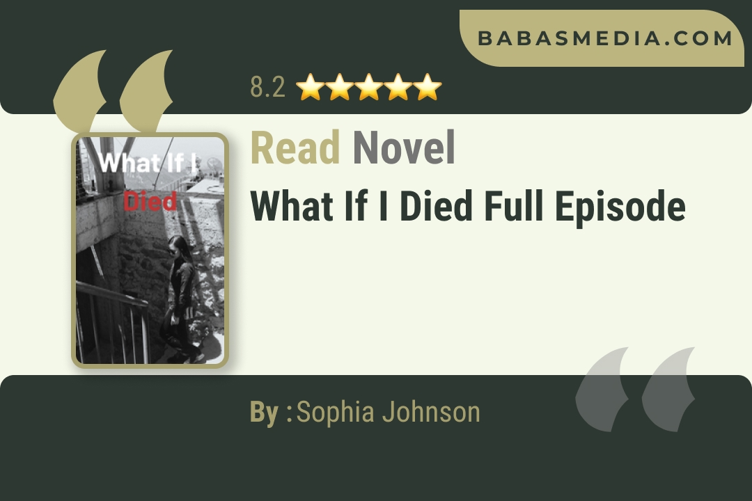 What If I Died Novel By Sophia Johnson Read Reviews