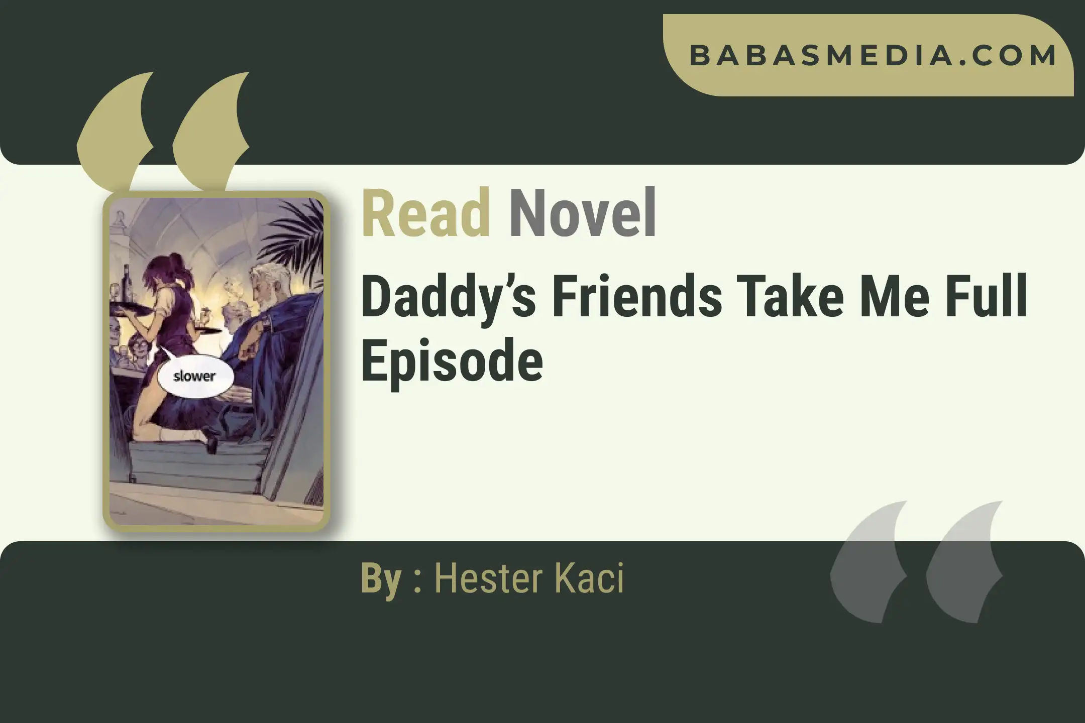 Daddy’s Friends Take Me Novel By Hester Kaci Read Reviews