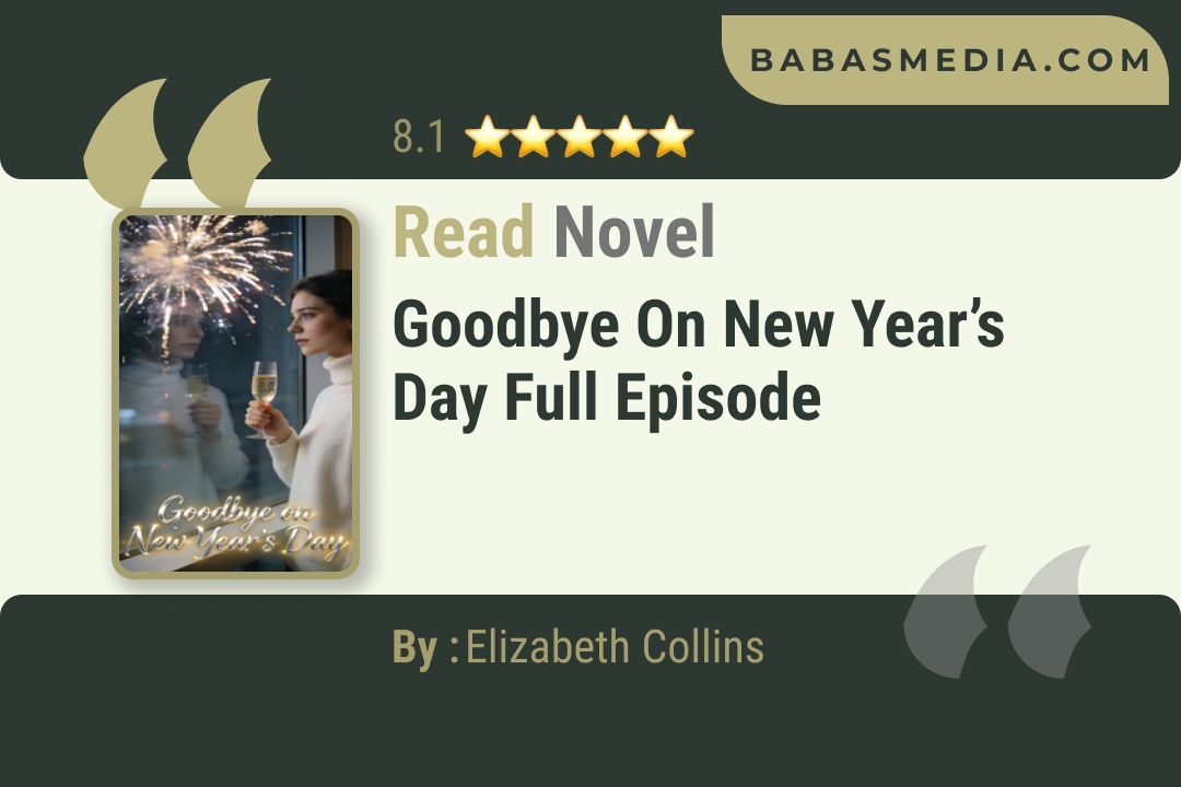 Goodbye on New Year’s Day Novel By Elizabeth Collins Read Reviews