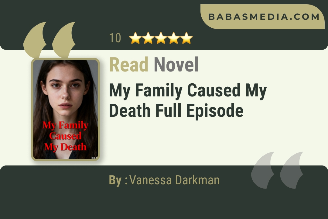 My Family Caused My Death Novel By Vanessa Darkman Read Reviews
