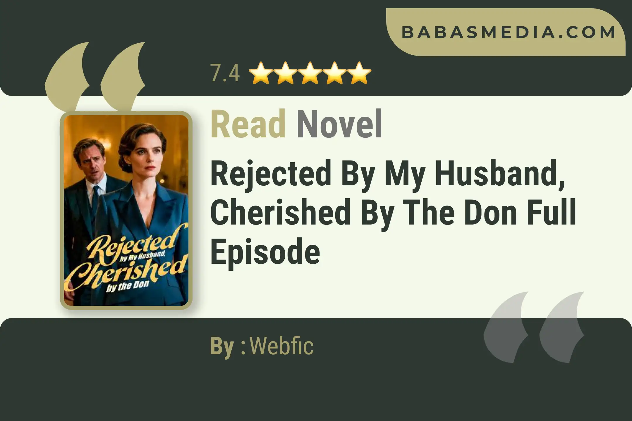 Rejected by My Husband, Cherished by the Don Novel By Webfic Read Reviews