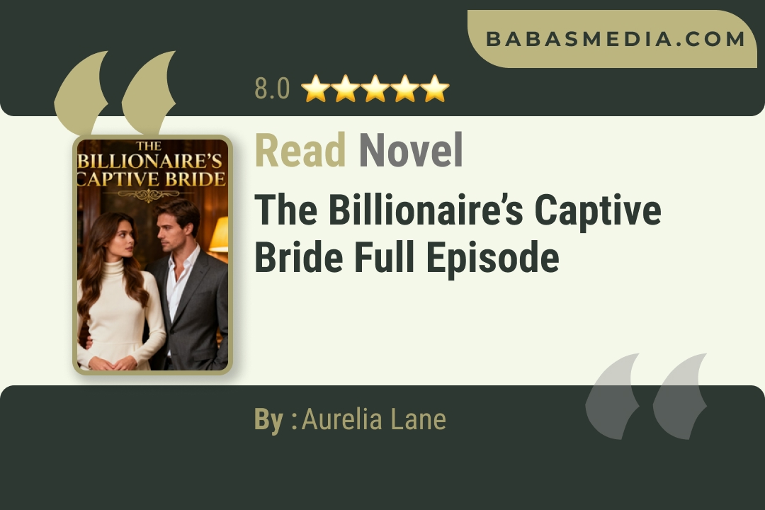 The Billionaire’s Captive Bride Novel By Aurelia Lane Read Reviews