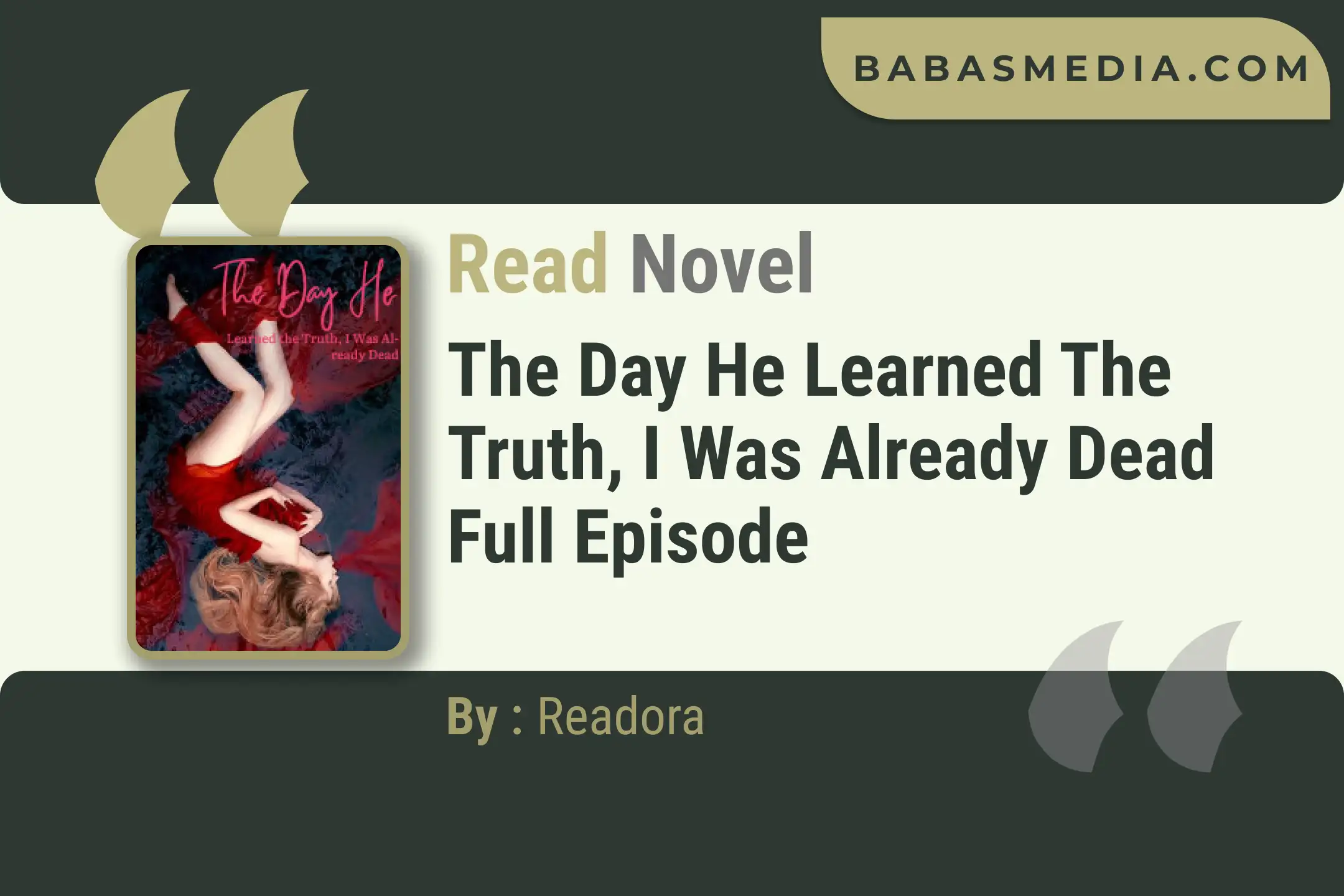 The Day He Learned the Truth, I Was Already Dead Novel By Readora Read Reviews