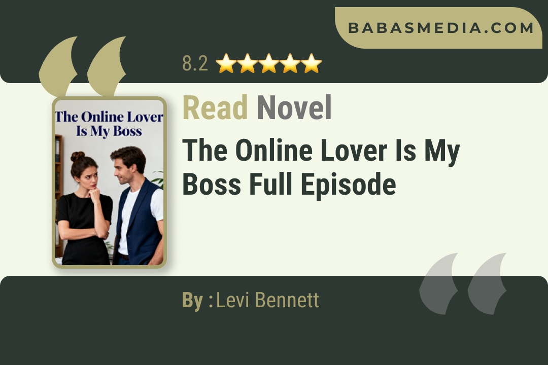The Online Lover Is My Boss Novel By Levi Bennett Read Reviews