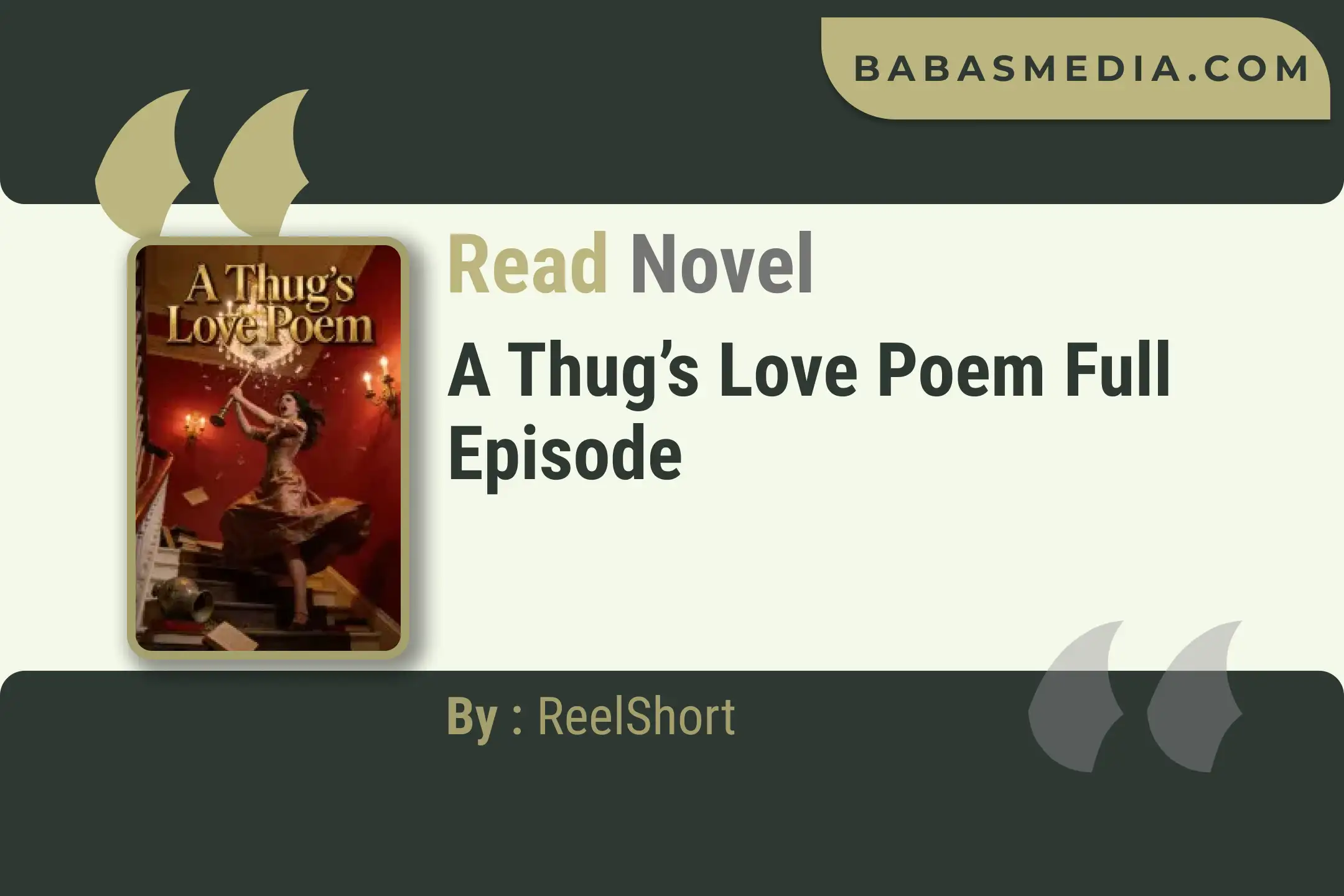 A Thug’s Love Poem Novel By ReelShort Read Reviews