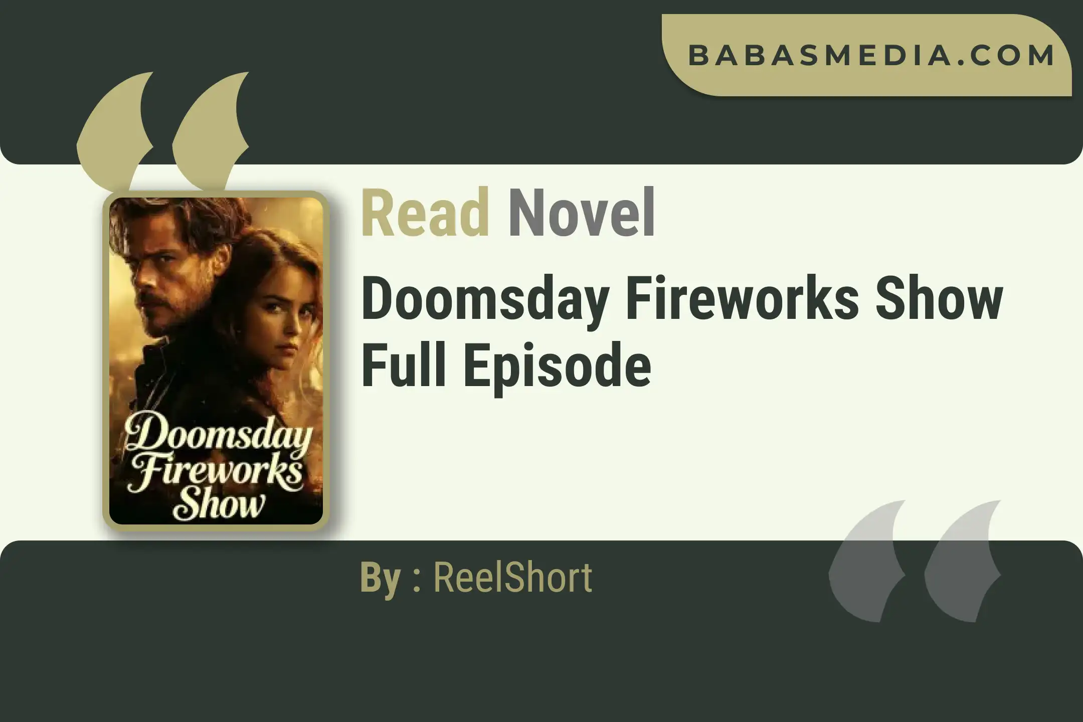 Doomsday Fireworks Show Novel By ReelShort Read Reviews