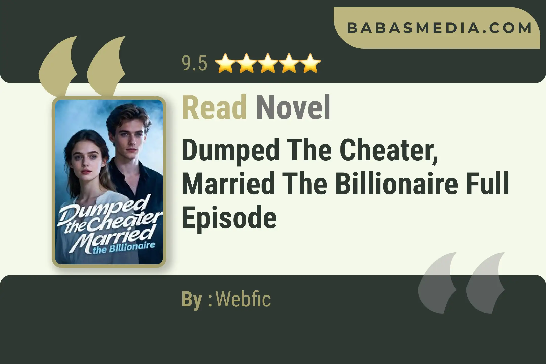 Dumped the Cheater, Married the Billionaire Novel By Webfic Read Reviews
