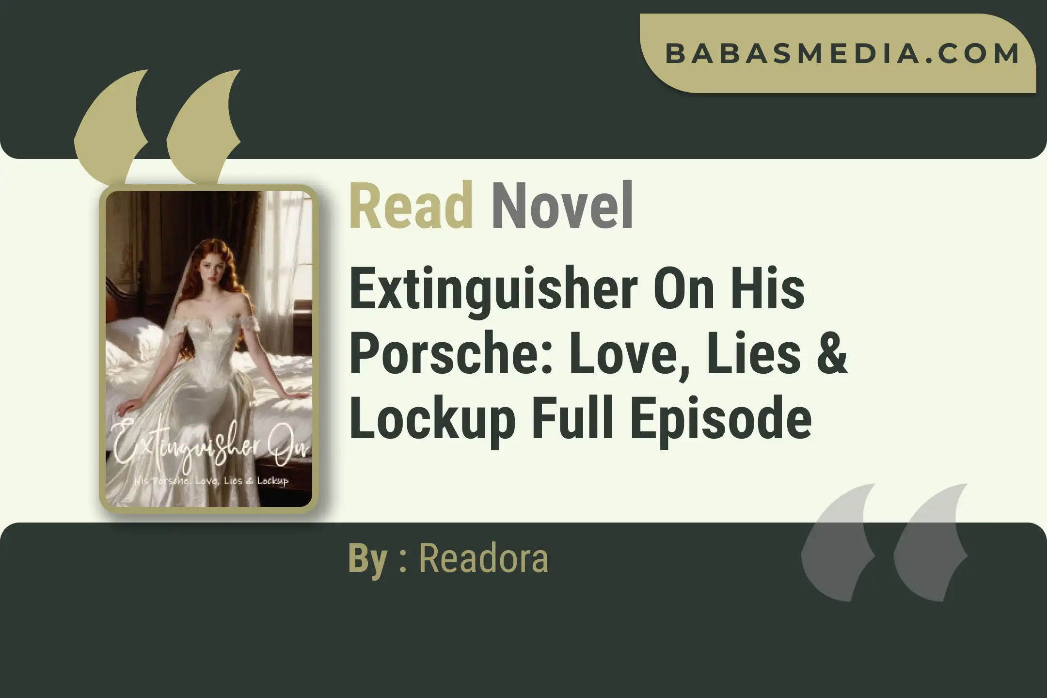 Extinguisher On His Porsche: Love, Lies & Lockup Novel By Readora Read Reviews
