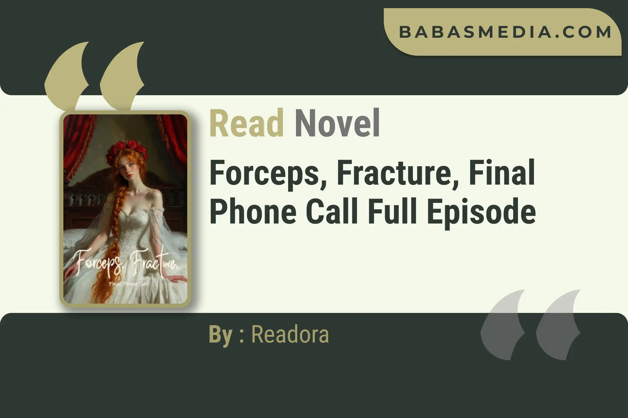 Forceps, Fracture, Final Phone Call Novel By Readora Read Reviews