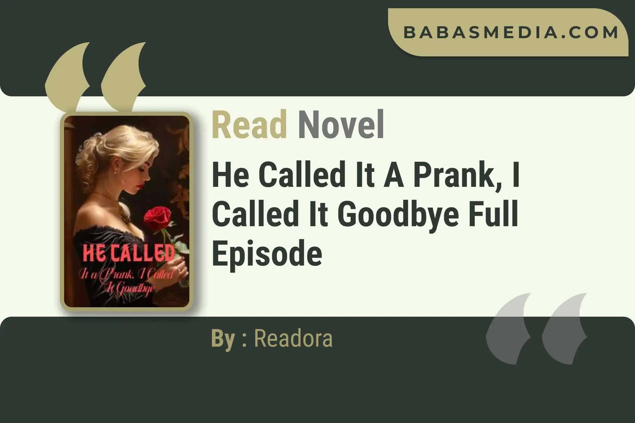 He Called It a Prank, I Called It Goodbye Novel By Readora Read Reviews