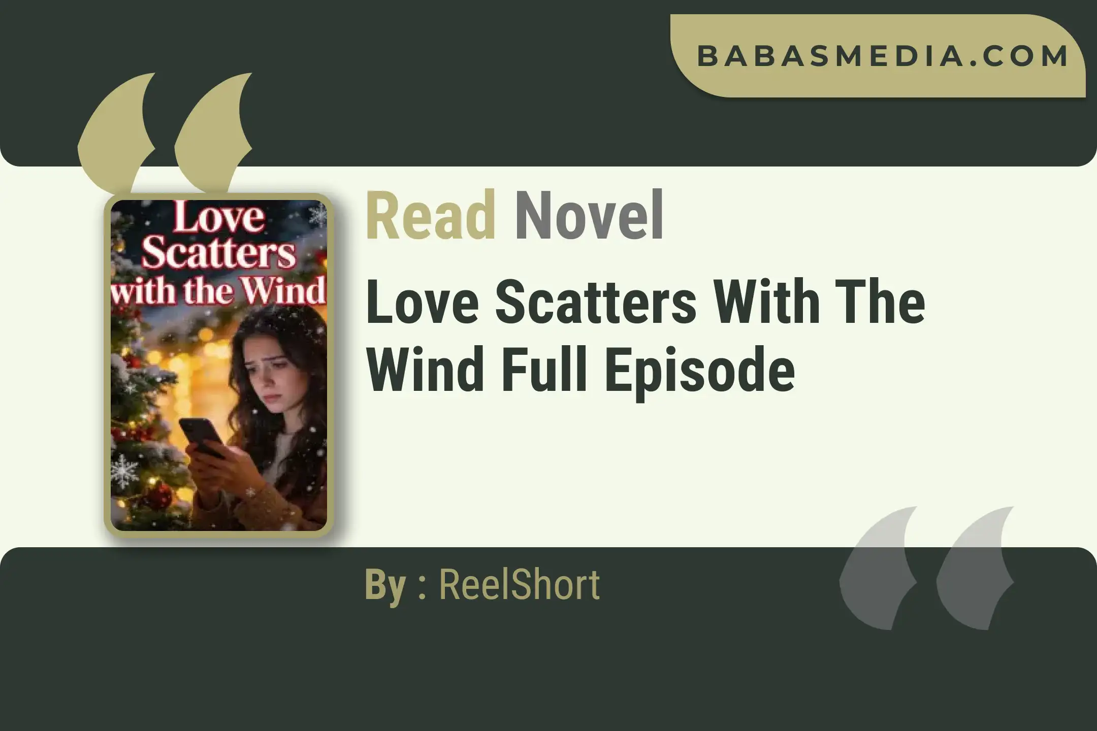 Love Scatters with the Wind Novel By ReelShort Read Reviews