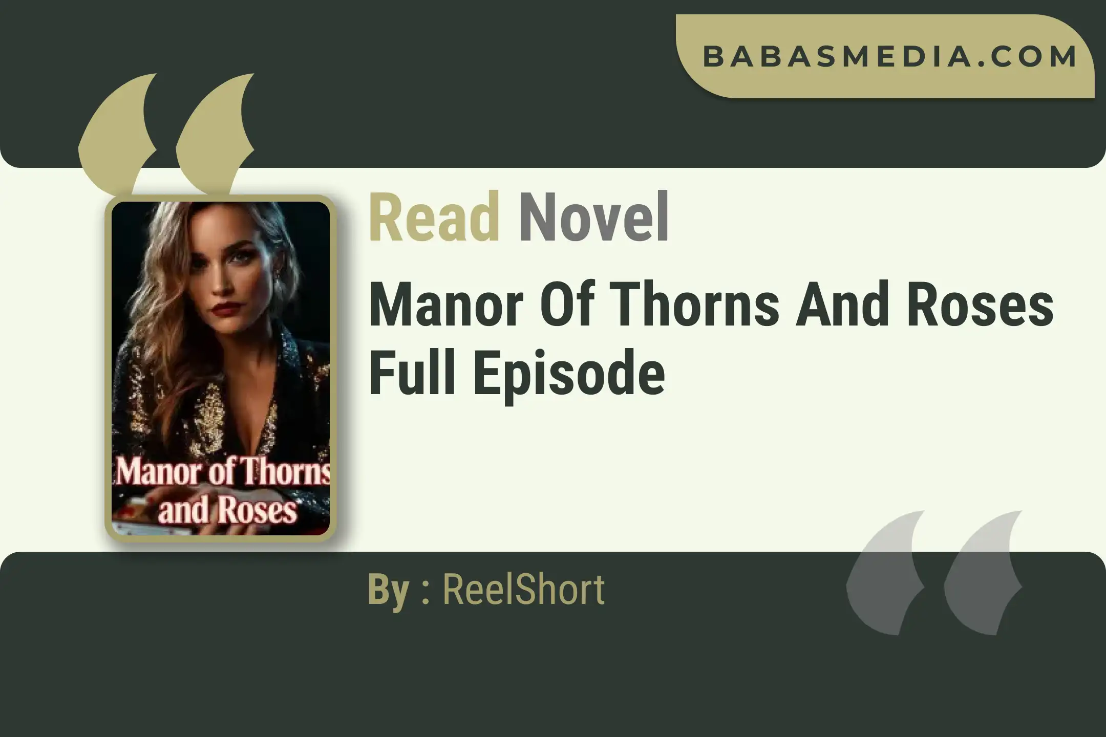 Manor of Thorns and Roses Novel By ReelShort Read Reviews