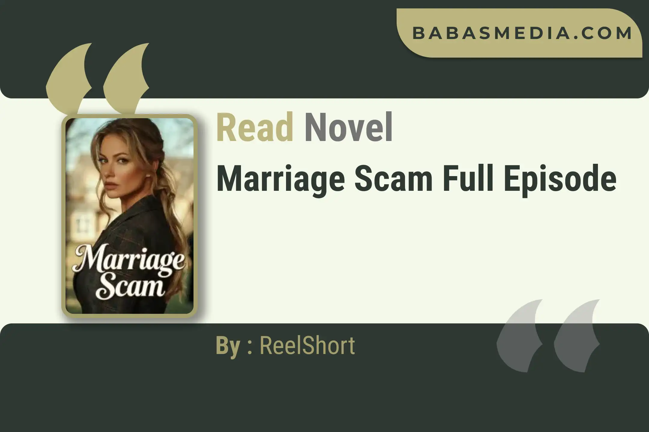 Marriage Scam Novel By ReelShort Read Reviews