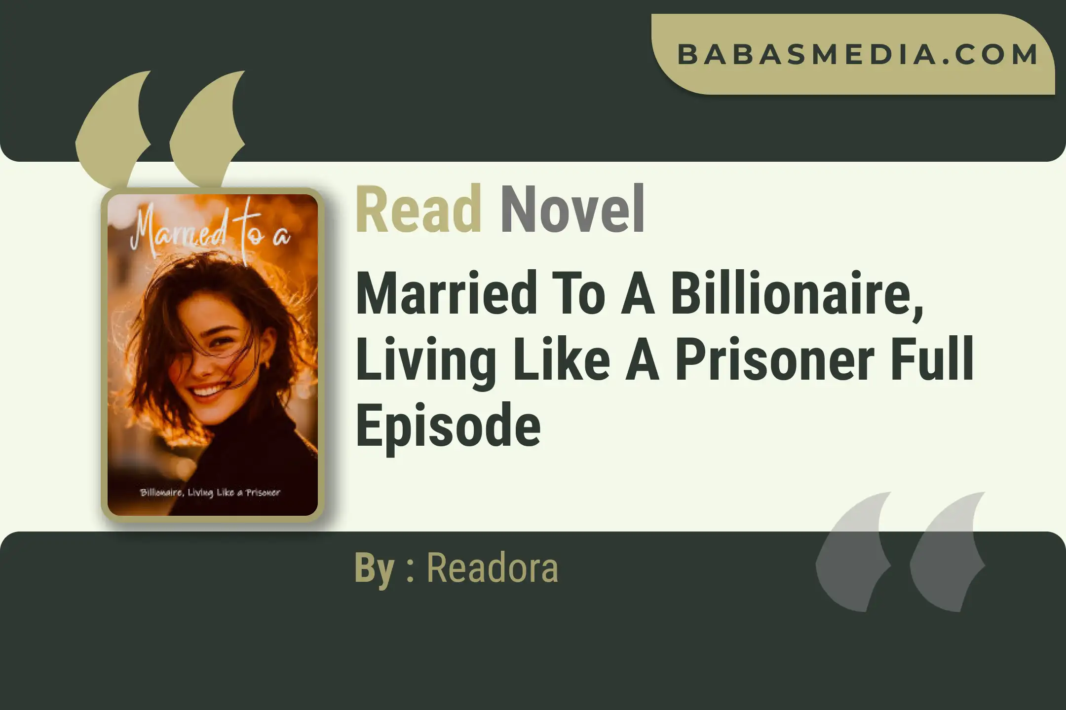 Married to a Billionaire, Living Like a Prisoner Novel By Readora Read Reviews