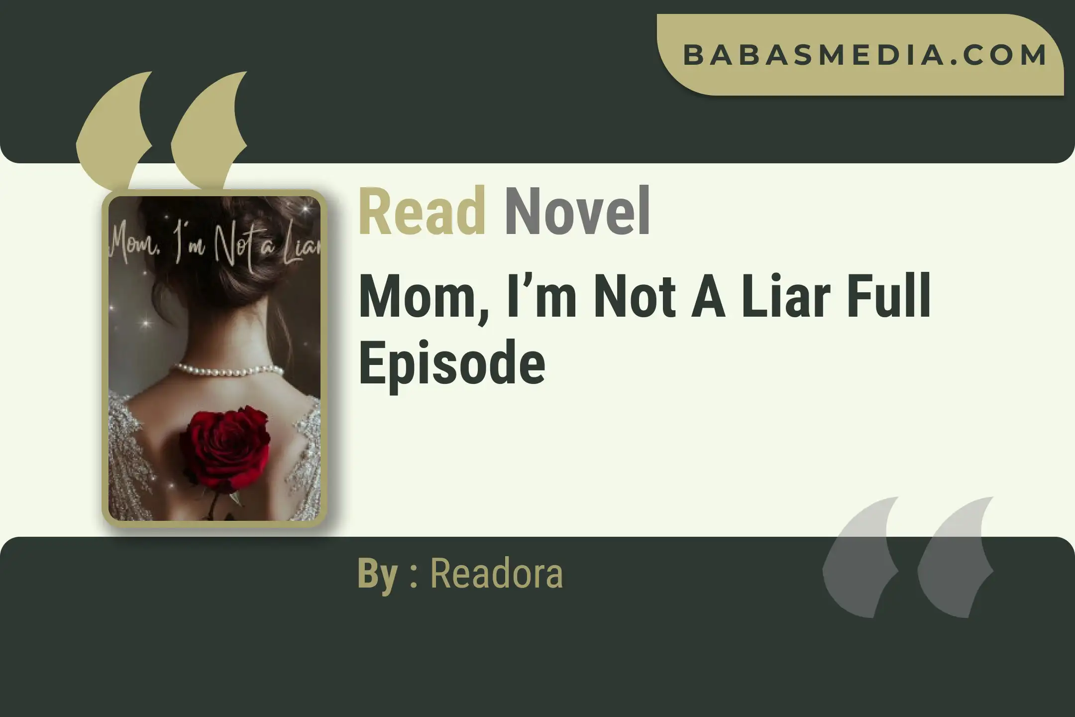 Mom, I’m Not a Liar Novel By Readora Read Reviews