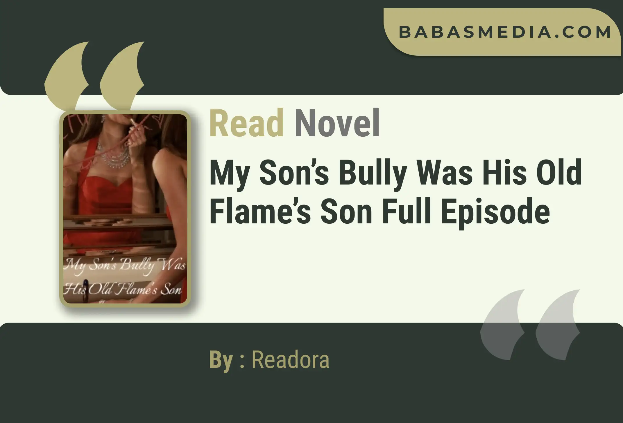 My Son’s Bully Was His Old Flame’s Son Novel By Readora Read Reviews