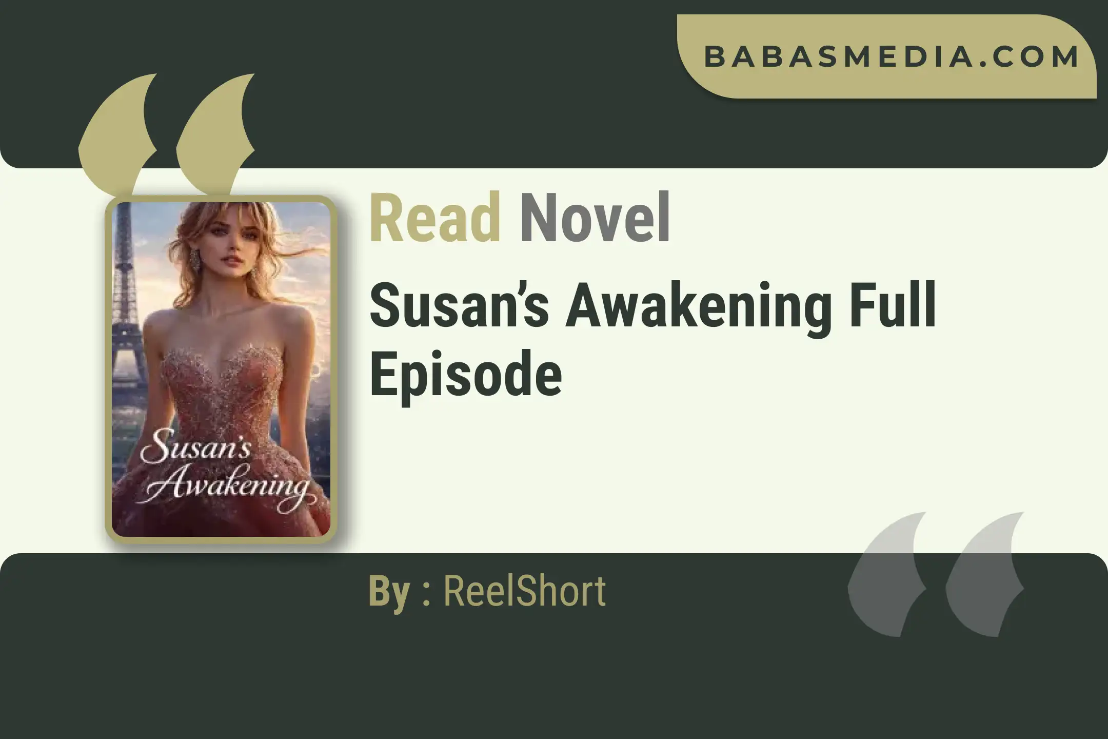 Susan’s Awakening Novel By ReelShort Read Reviews