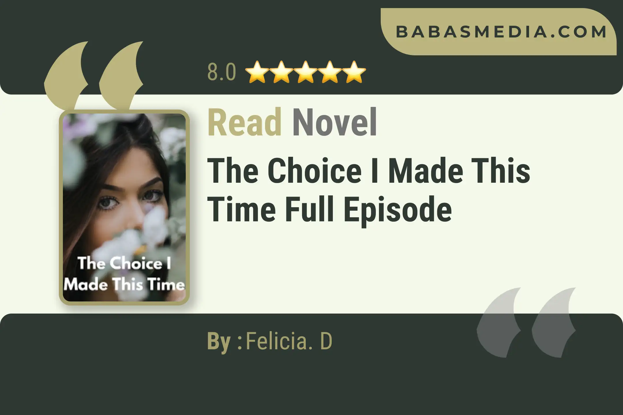The Choice I Made This Time Novel By Felicia. D Read Reviews