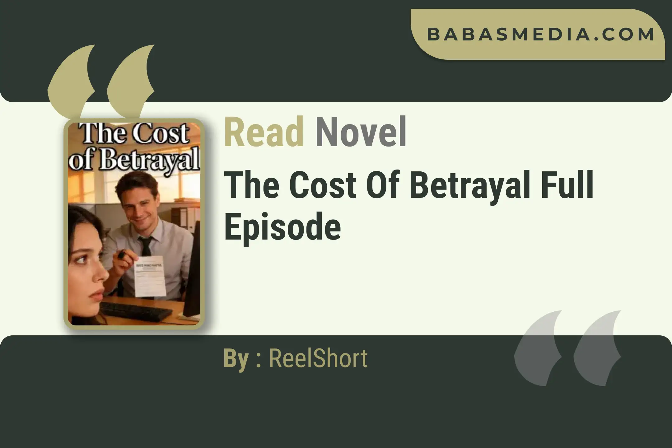 The Cost of Betrayal Novel By ReelShort Read Reviews