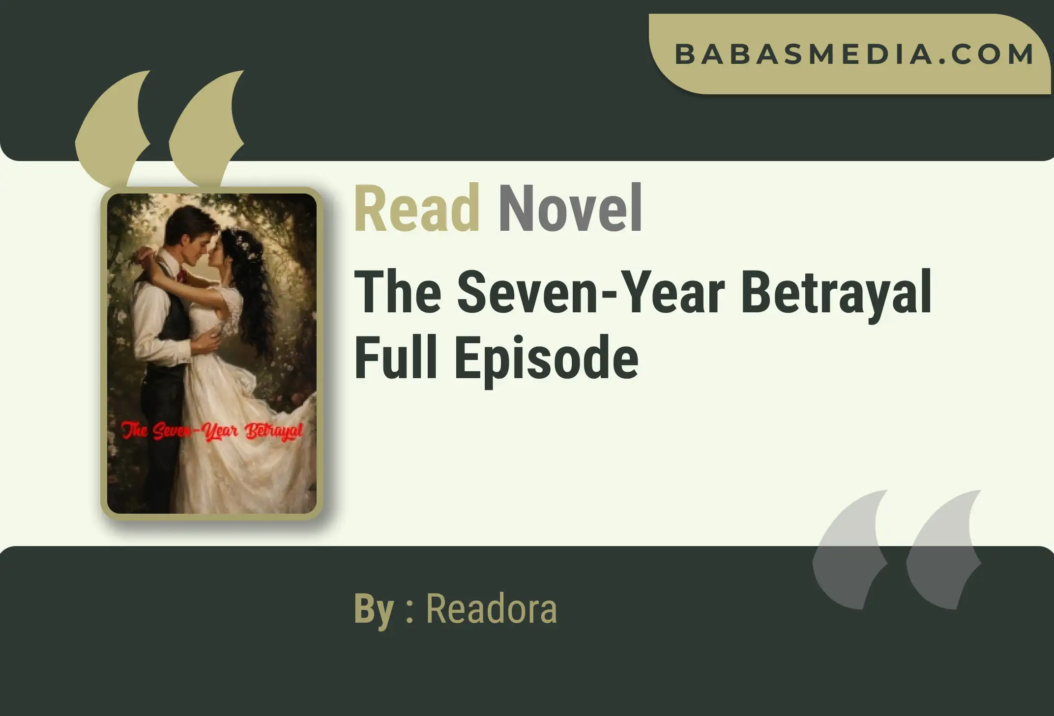 The Seven-Year Betrayal Novel By Readora Read Reviews