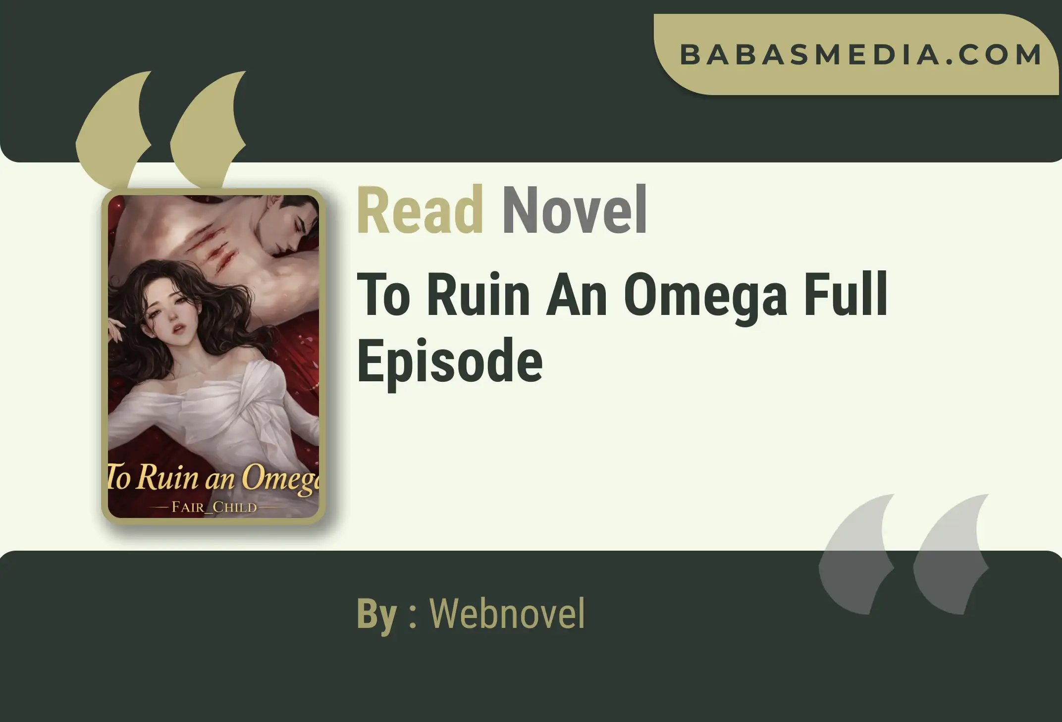 To ruin an Omega Novel By Webnovel Read Reviews