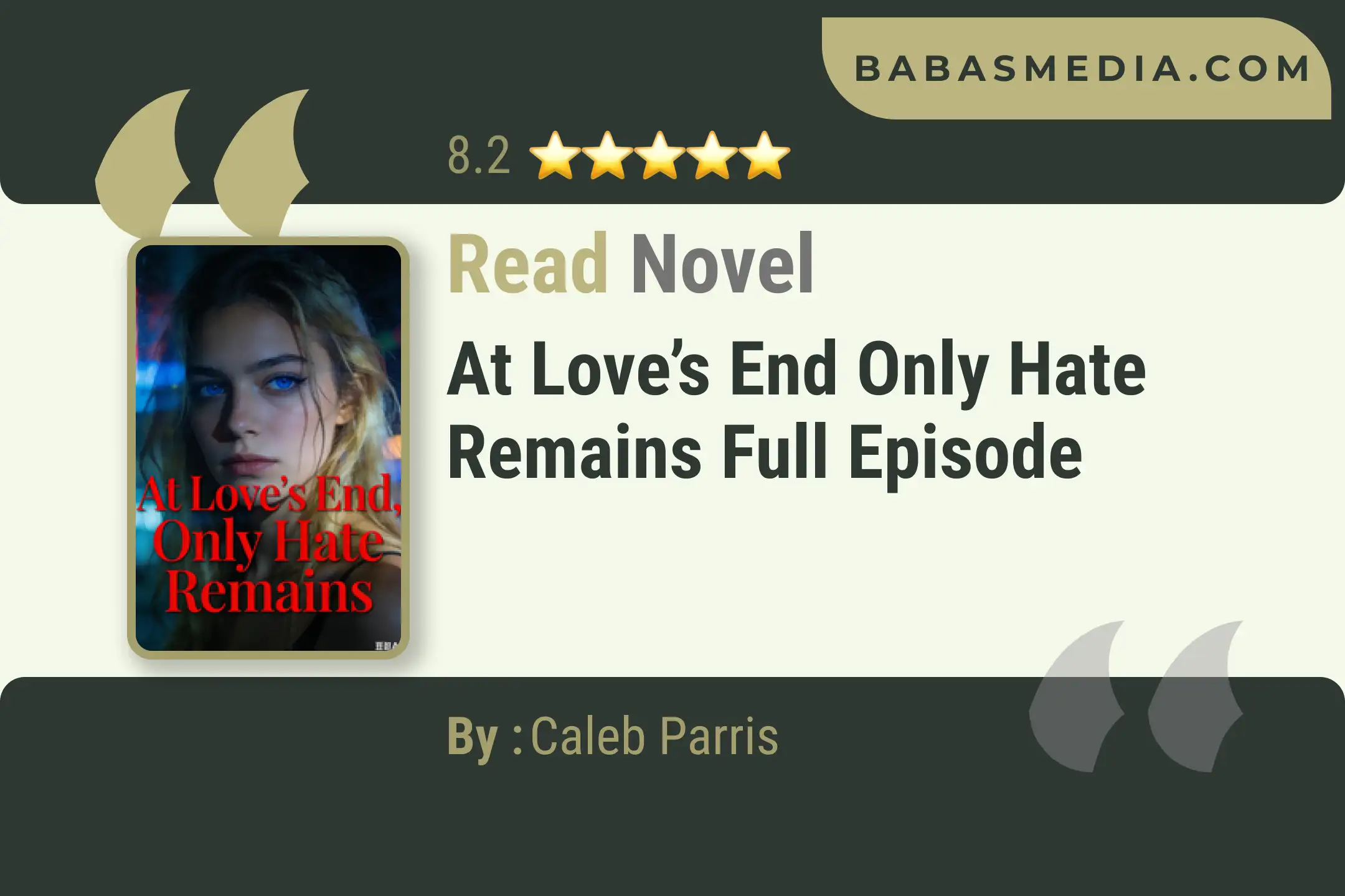 At Love’s End Only Hate Remains Novel By Caleb Parris Read Reviews