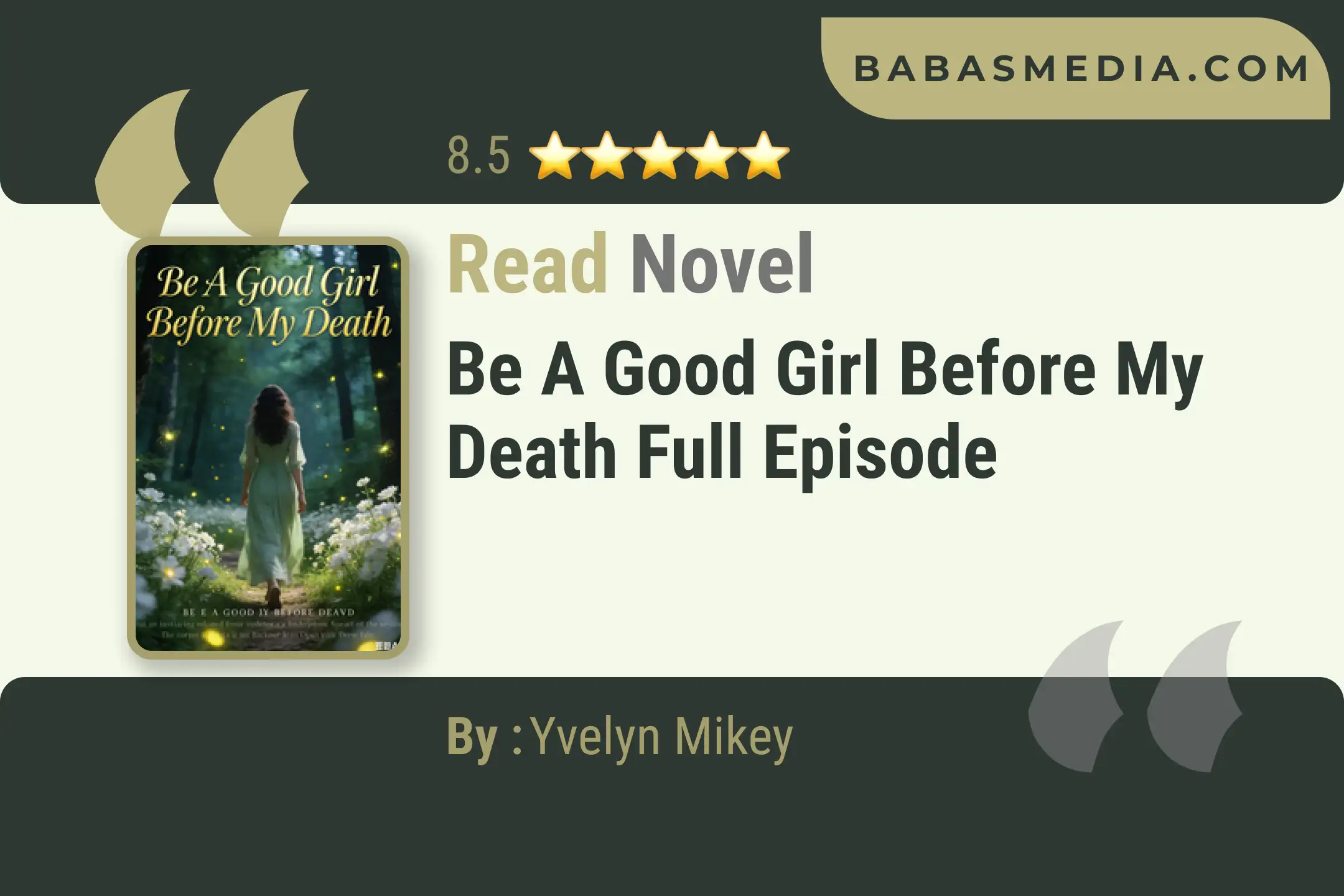 Be A Good Girl Before My Death Novel By Yvelyn Mikey Read Reviews