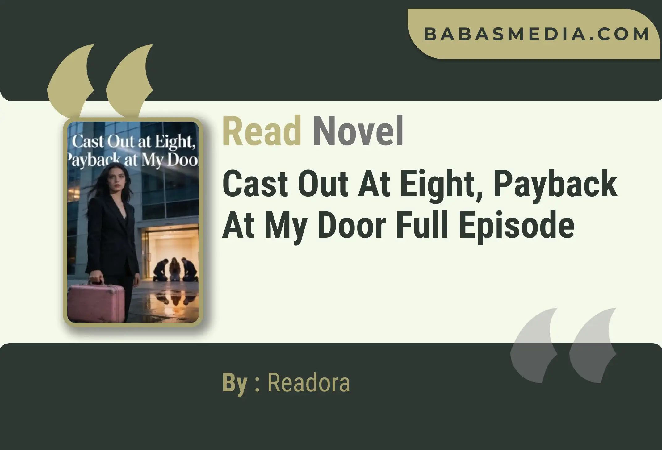 Cast Out at Eight, Payback at My Door Novel By Readora Read Reviews