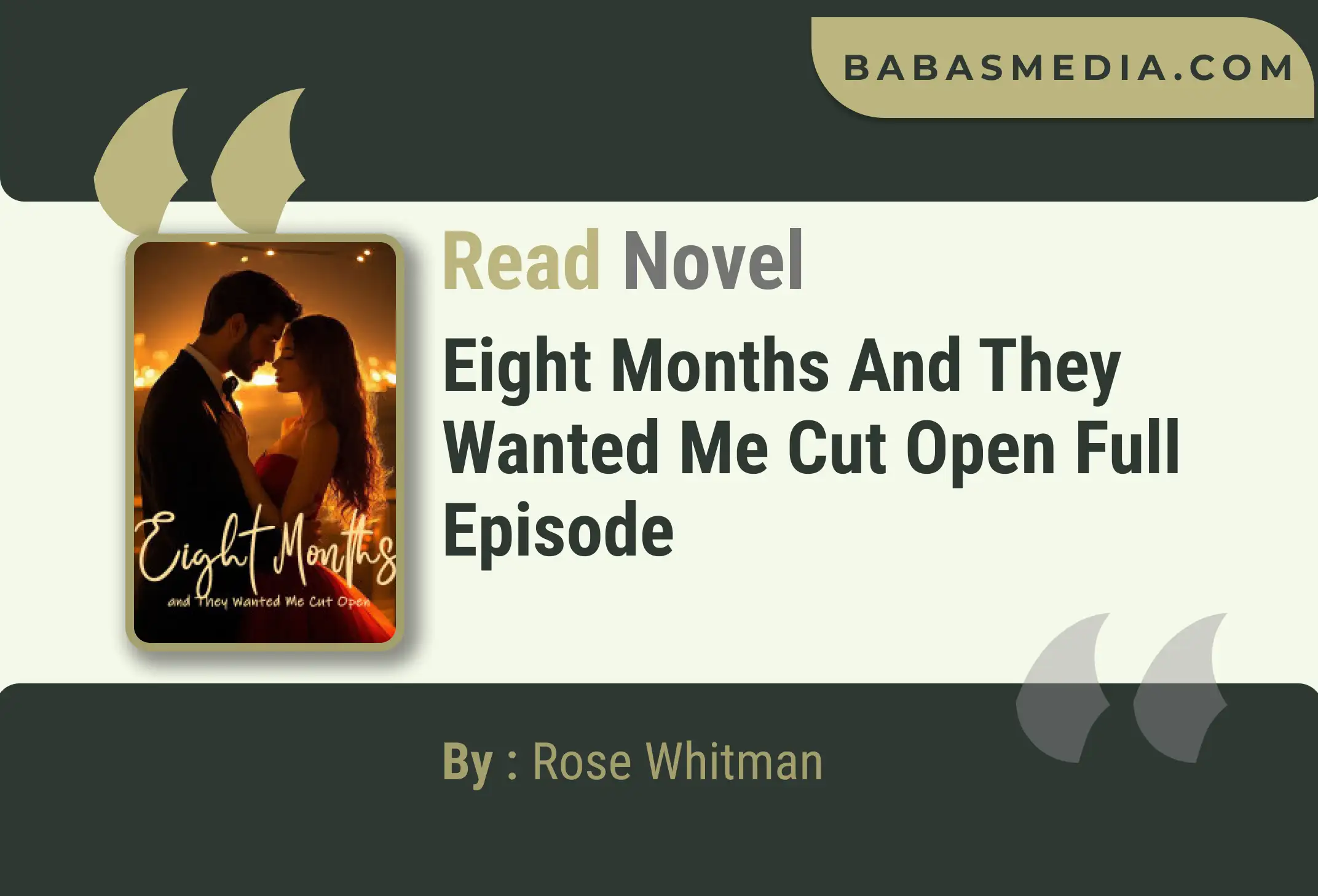 Eight Months and They Wanted Me Cut Open Novel By Rose Whitman Read Reviews