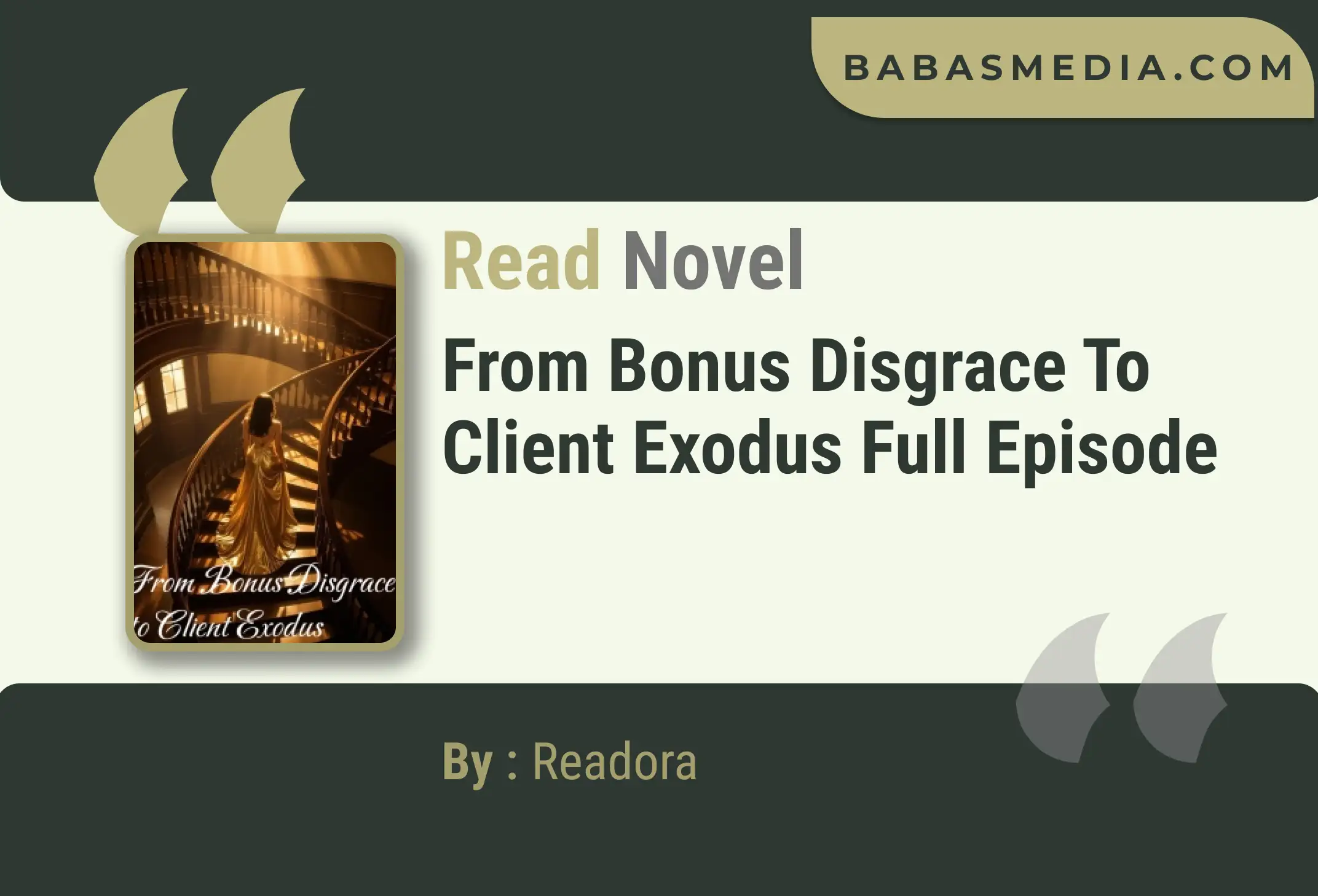 From Bonus Disgrace to Client Exodus Novel By Readora Read Reviews