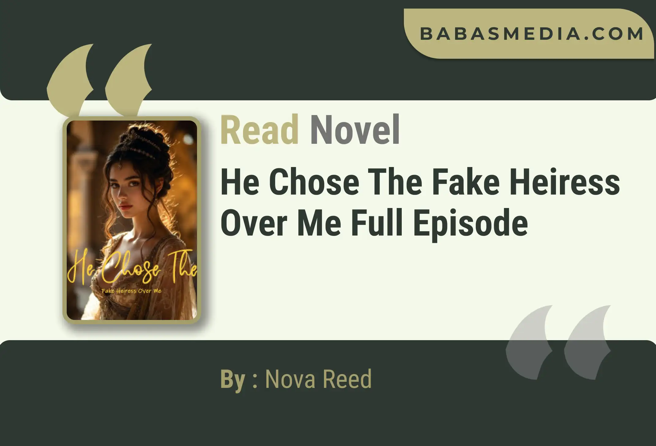 He Chose The Fake Heiress Over Me Novel By Nova Reed Read Reviews