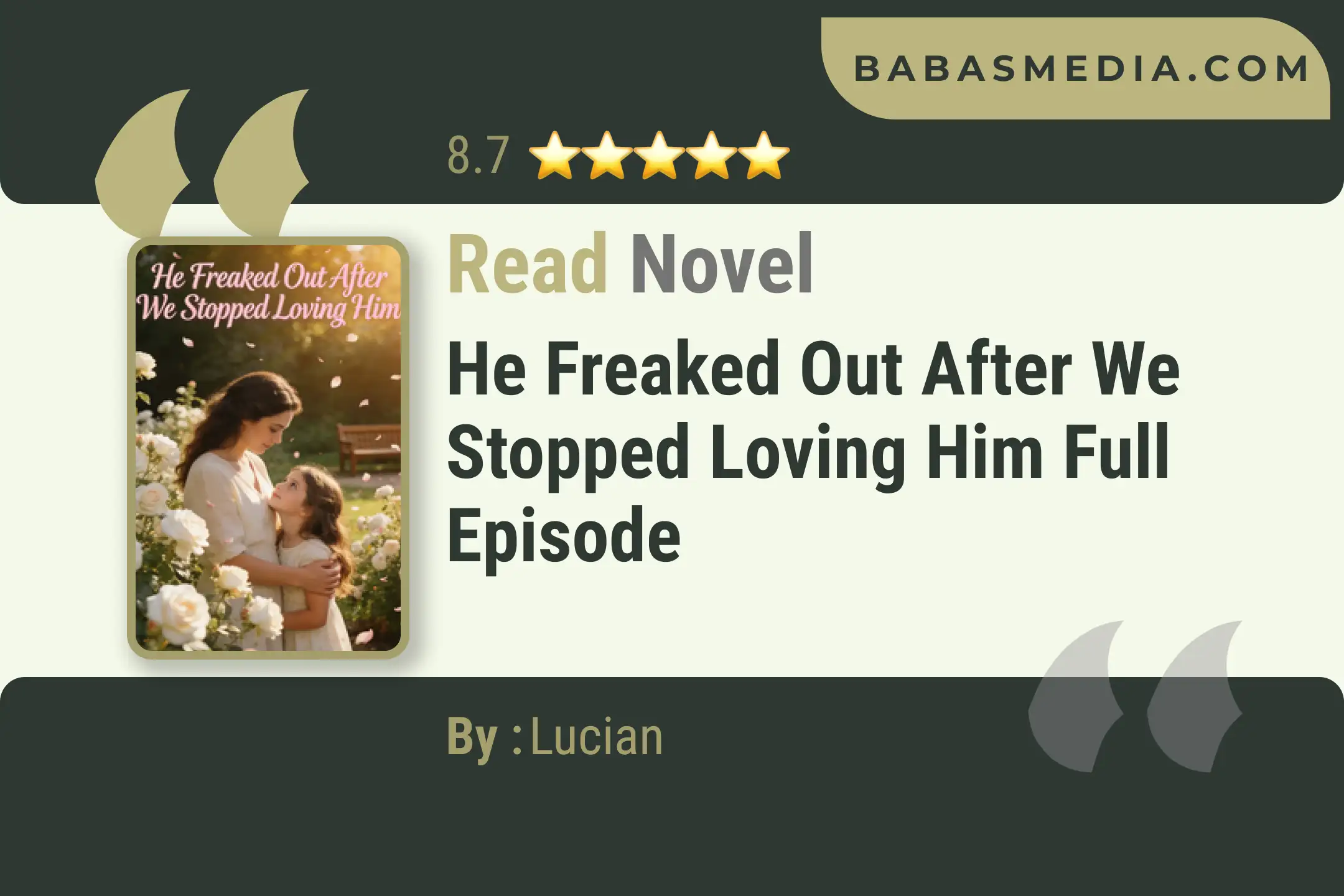He Freaked Out After We Stopped Loving Him Novel By Lucian Read Reviews