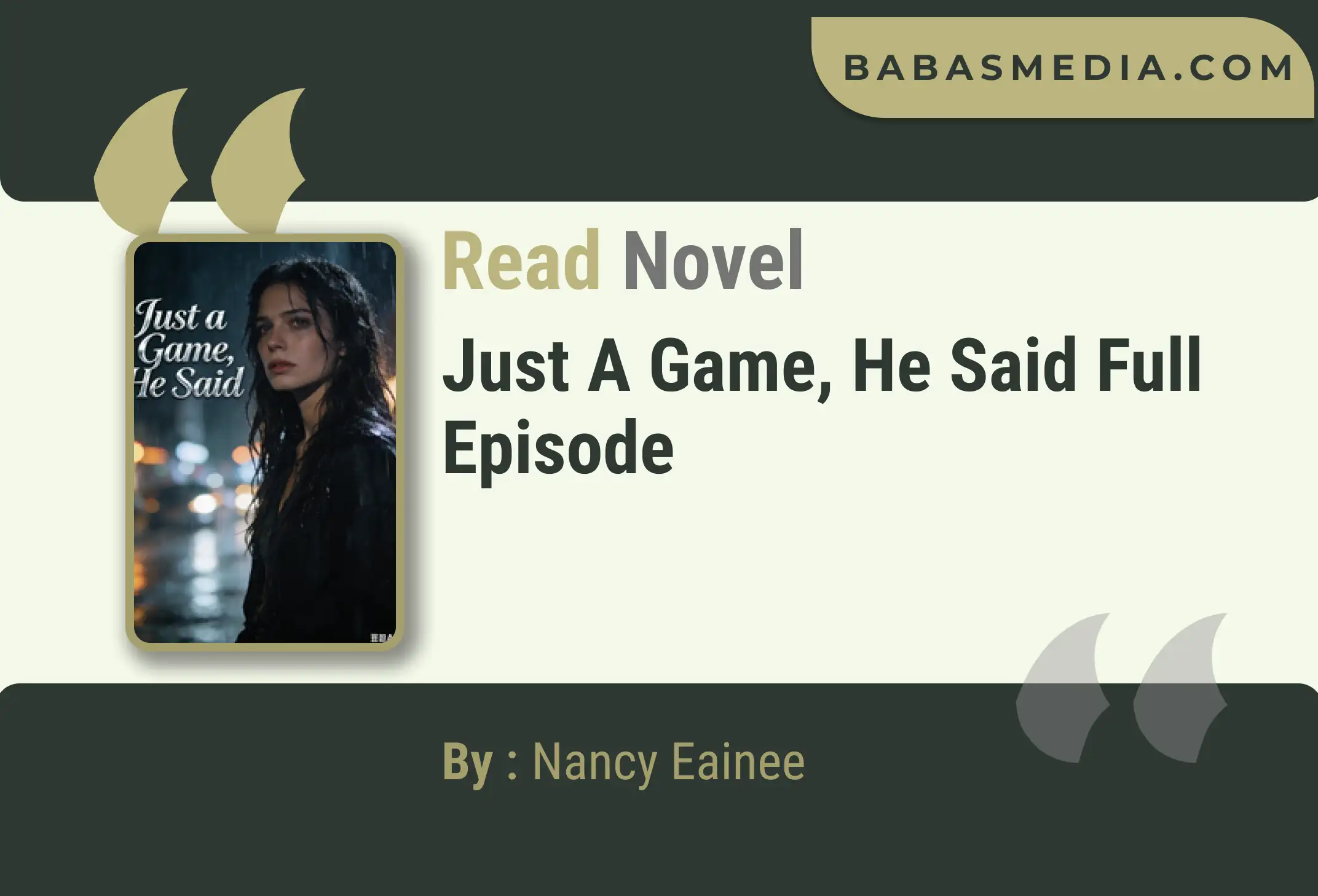 Just a Game, He Said Novel By Nancy Eainee Read Reviews
