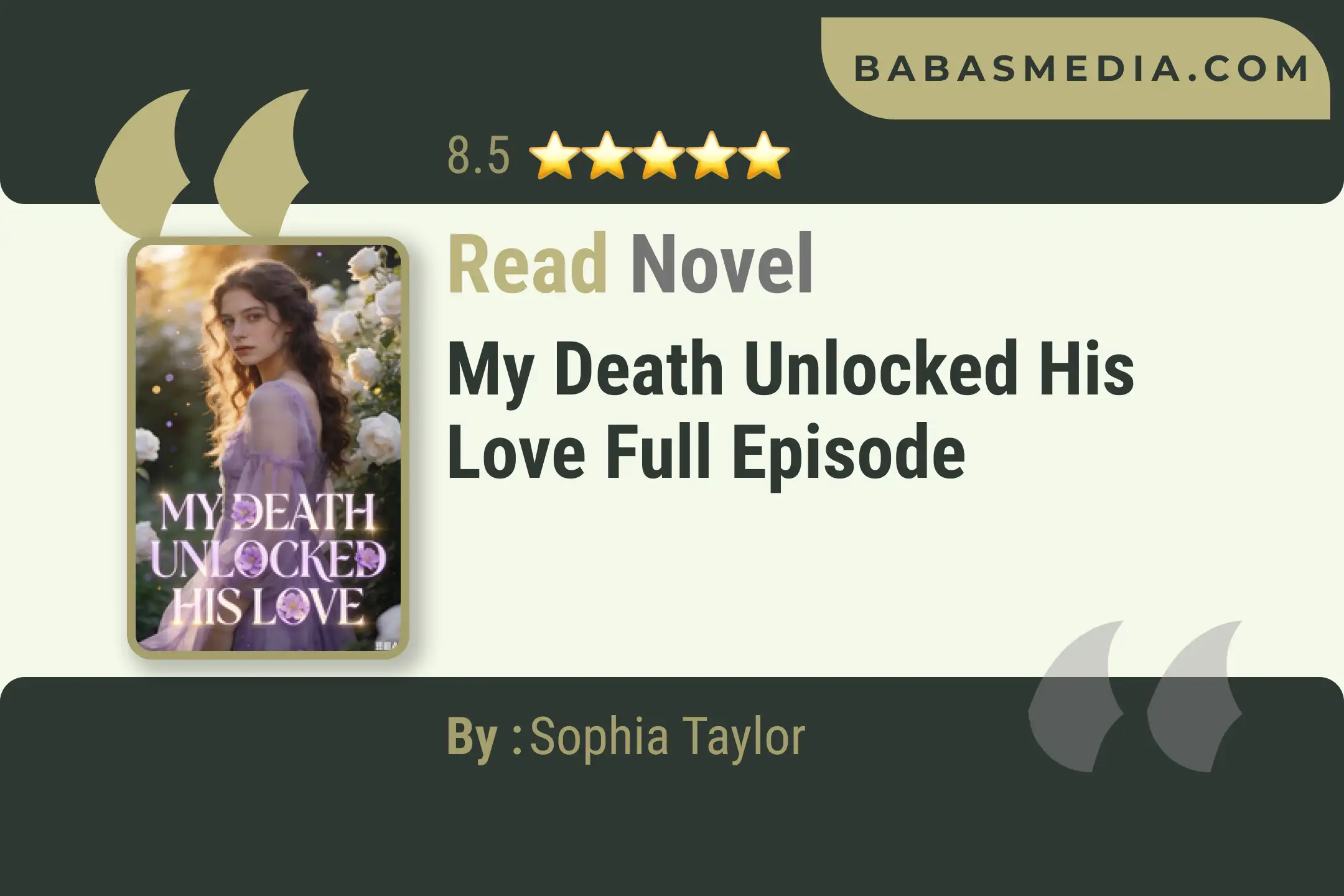 My Death Unlocked His Love Novel By Sophia Taylor Read Reviews