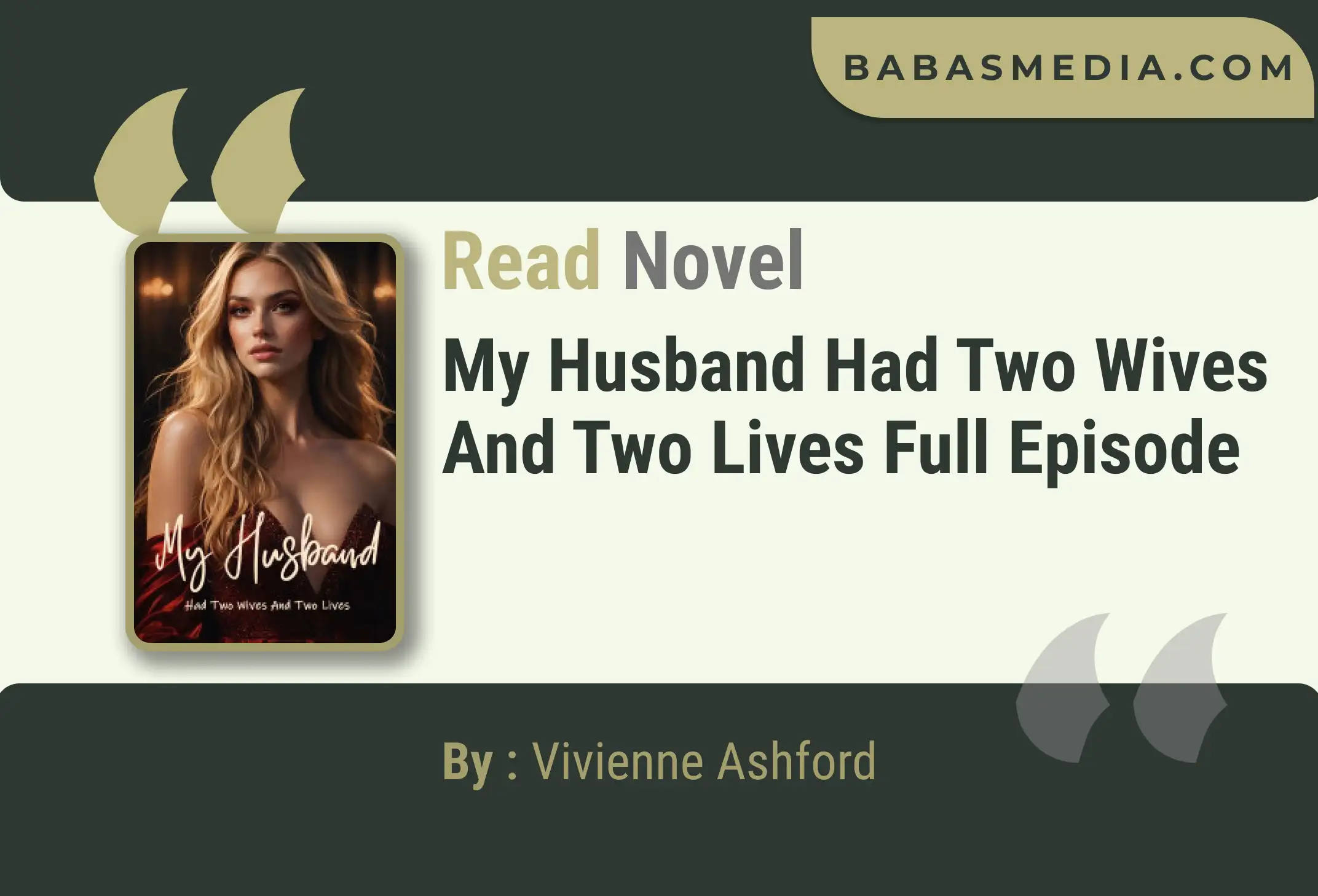 My Husband Had Two Wives And Two Lives Novel By Vivienne Ashford Read Reviews
