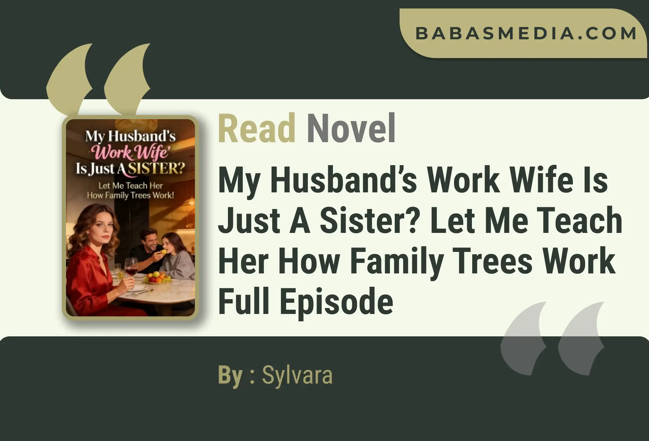 My Husband’s Work Wife Is Just a Sister? Let Me Teach Her How Family Trees Work Novel By Sylvara Read Reviews