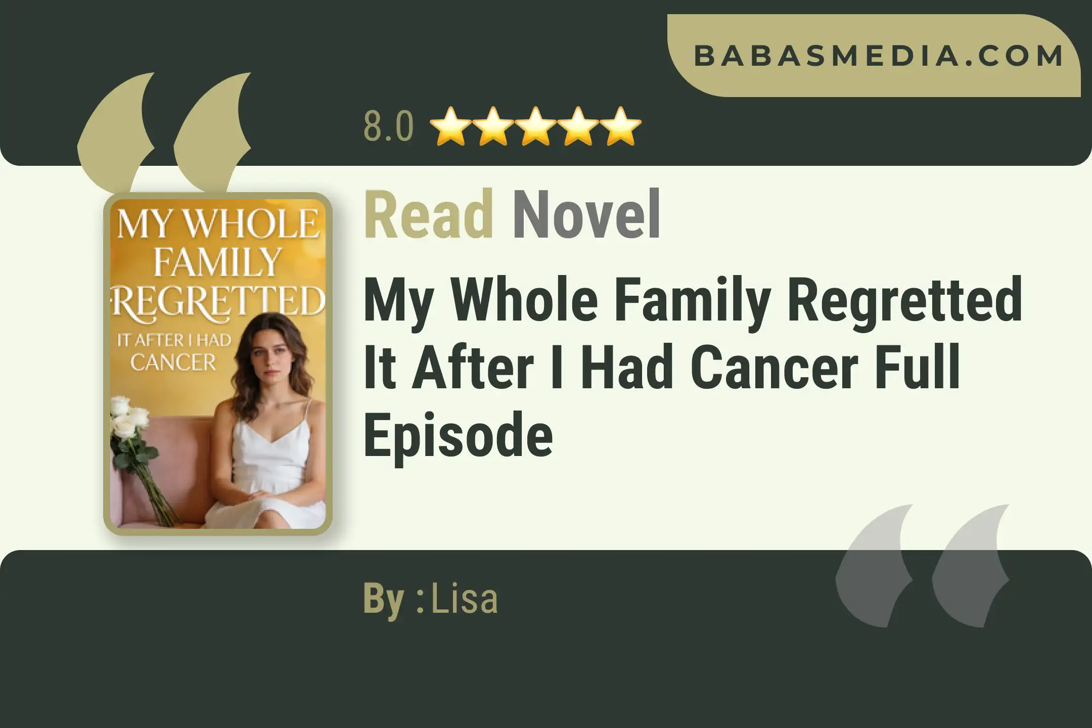 My Whole Family Regretted It After I Had Cancer Novel By Lisa Read Reviews