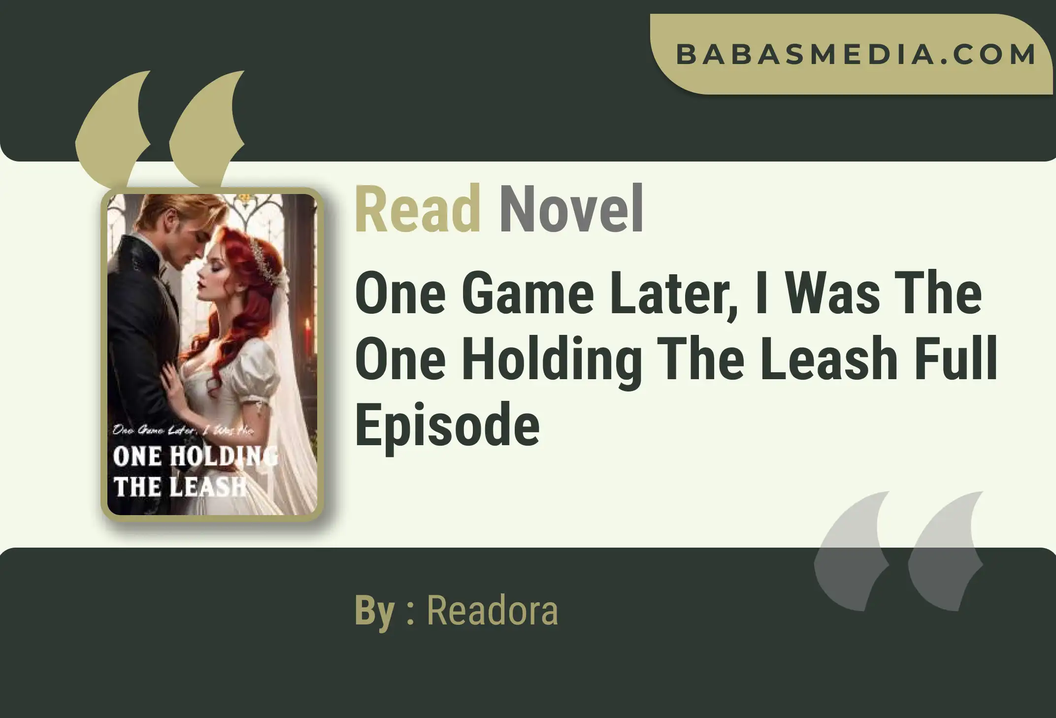 One Game Later, I Was the One Holding the Leash Novel By Readora Read Reviews
