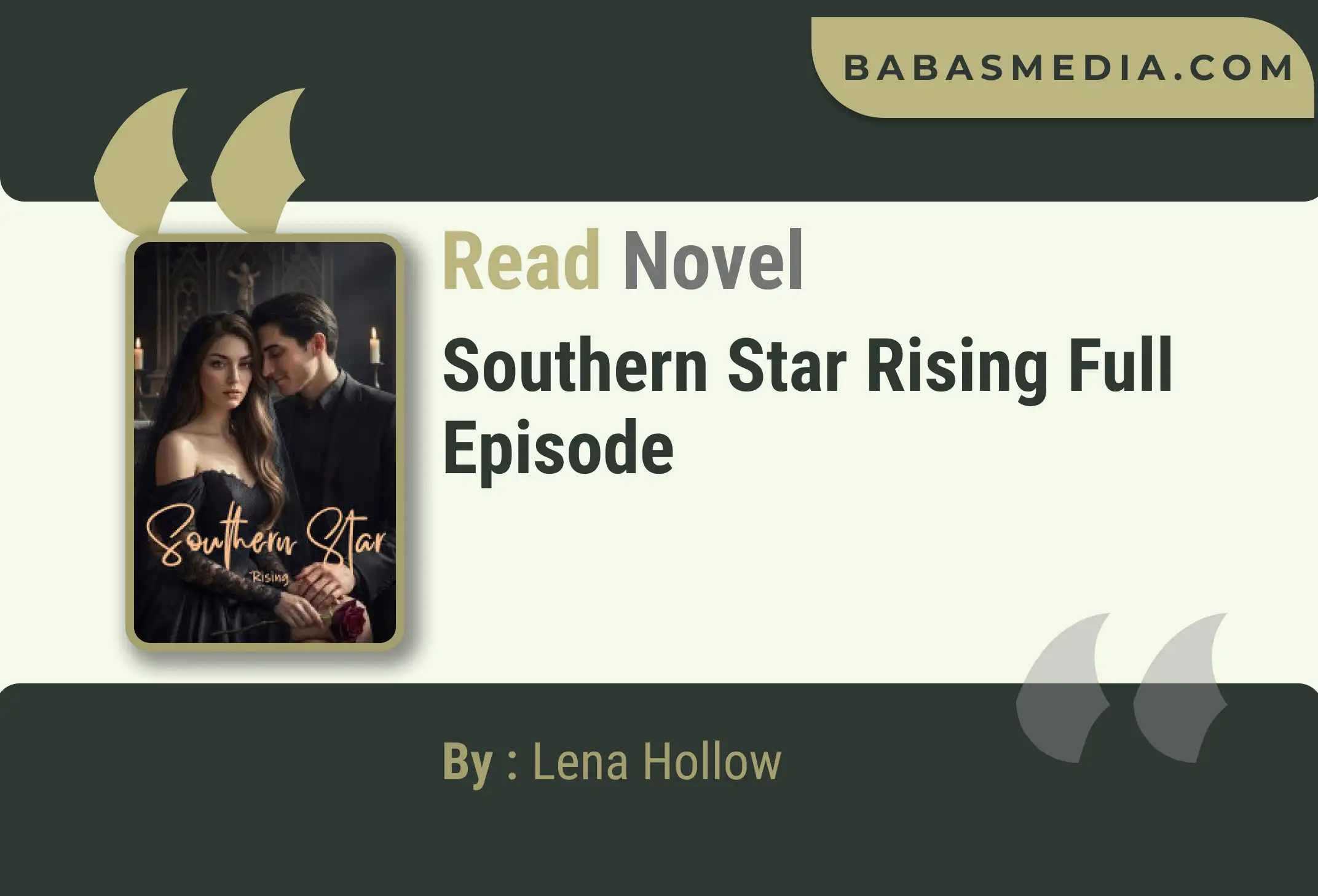 Southern Star Rising Novel By Lena Hollow Read Reviews