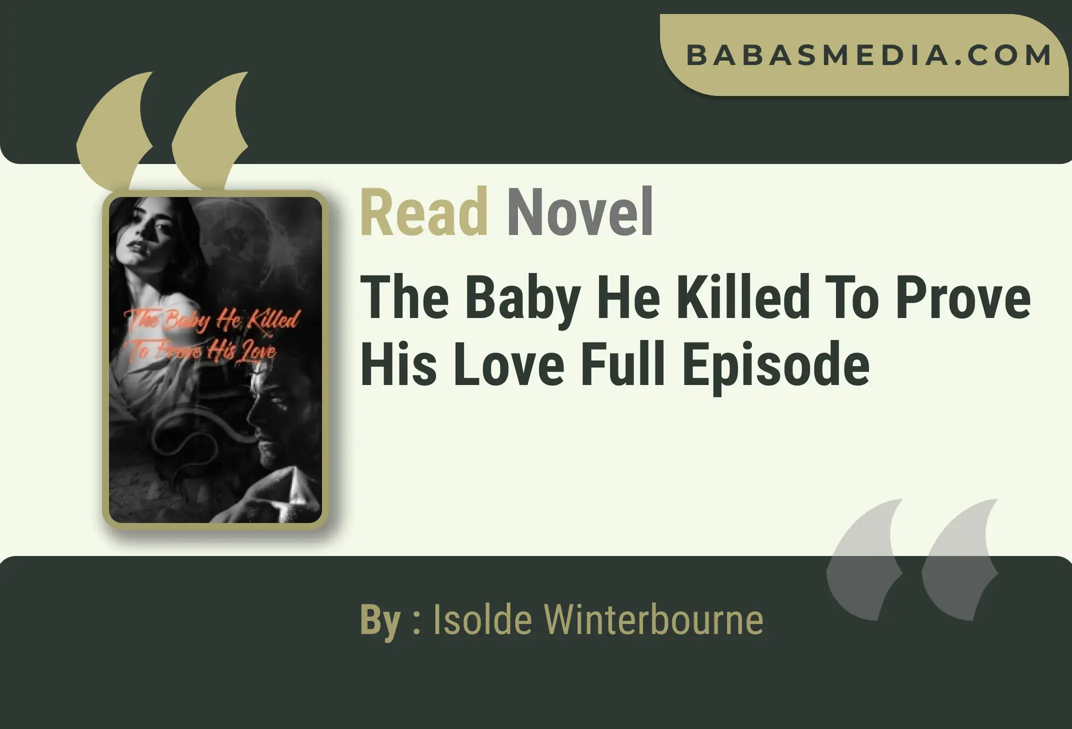 The Baby He Killed To Prove His Love Novel By Isolde Winterbourne Read Reviews