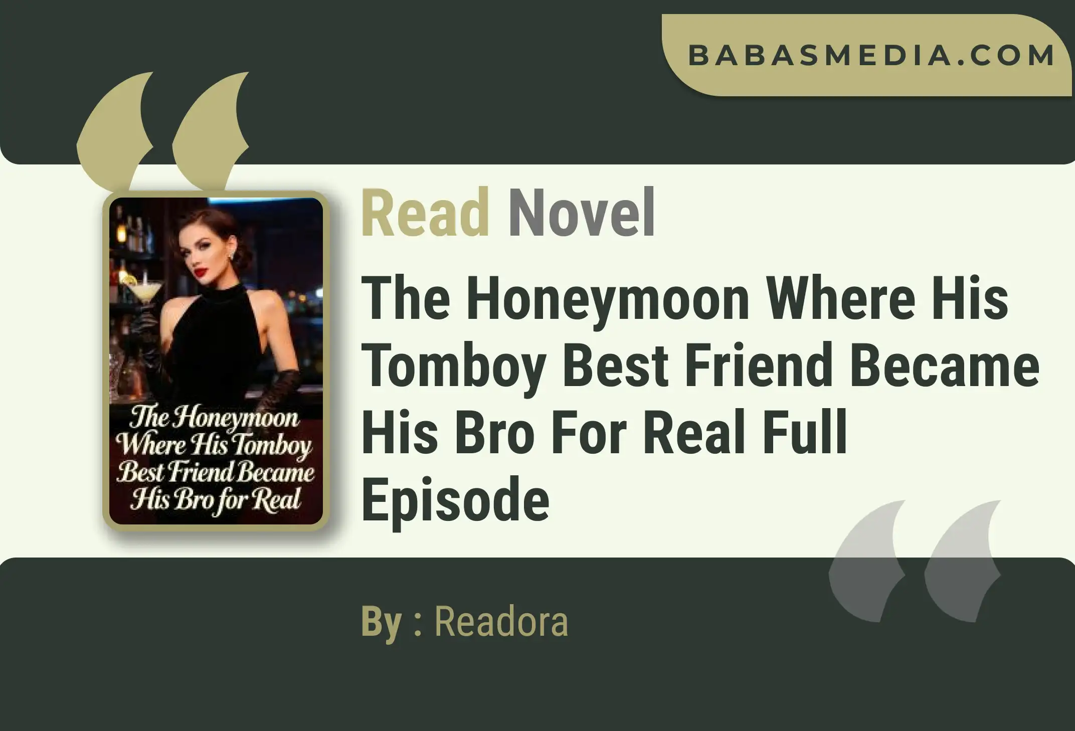 The Honeymoon Where His Tomboy Best Friend Became His Bro for Real Novel By Readora Read Reviews