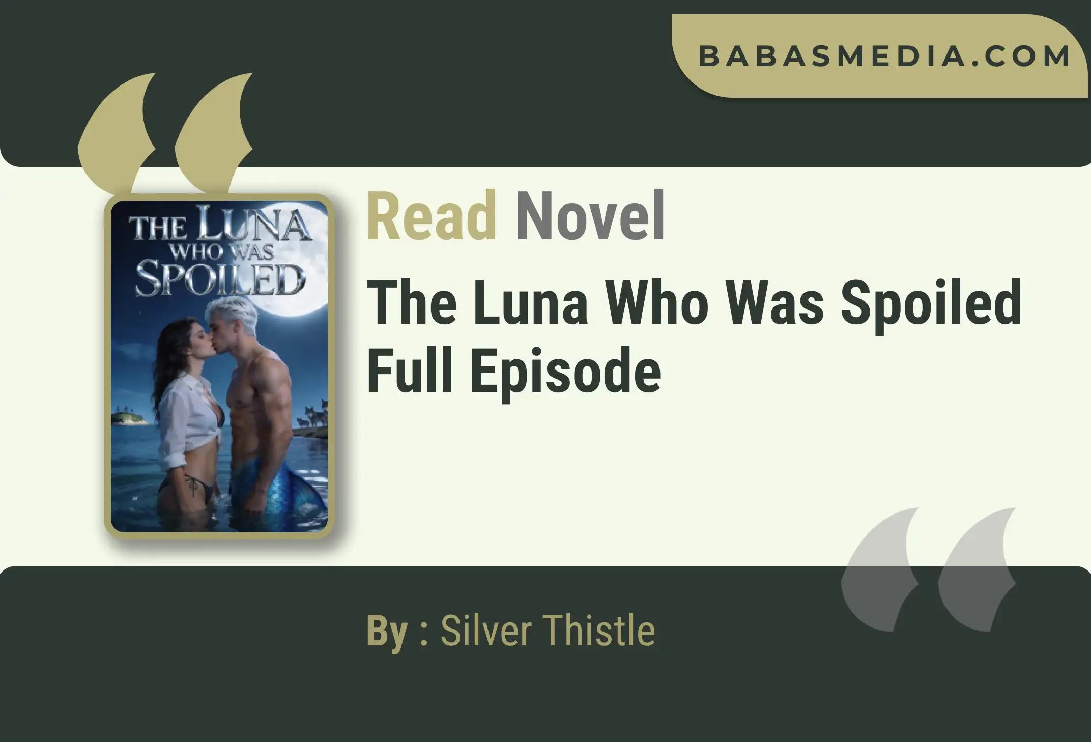 The Luna Who was Spoiled Novel By Silver Thistle Read Reviews