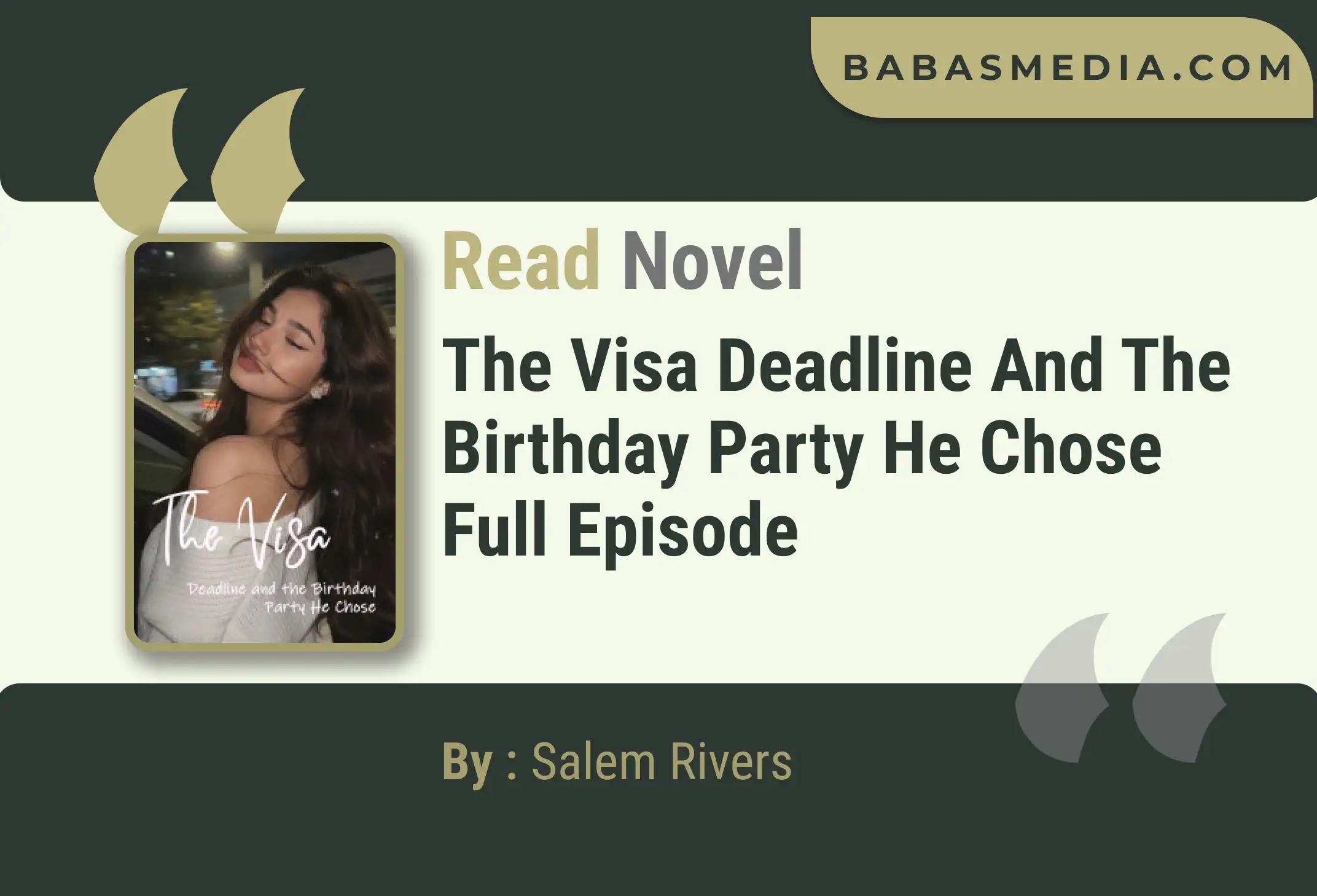 The Visa Deadline and the Birthday Party He Chose Novel By Salem Rivers Read Reviews