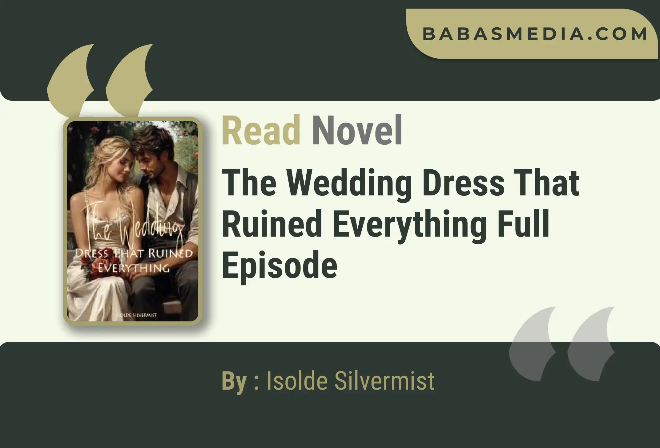 The Wedding Dress That Ruined Everything Novel By Isolde Silvermist Read Reviews