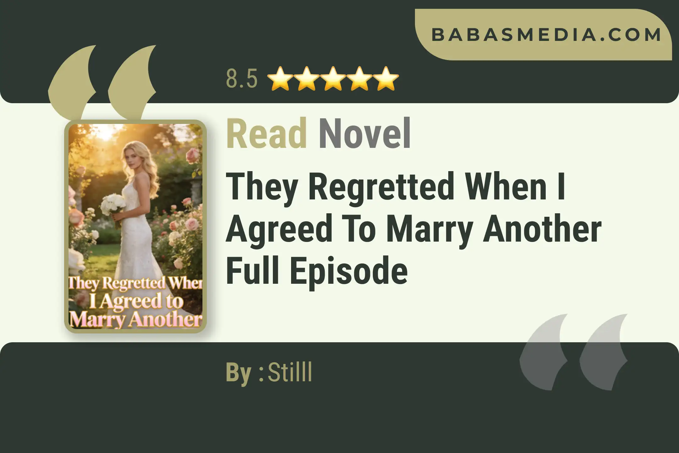 They Regretted When I Agreed to Marry Another Novel By Stilll Read Reviews