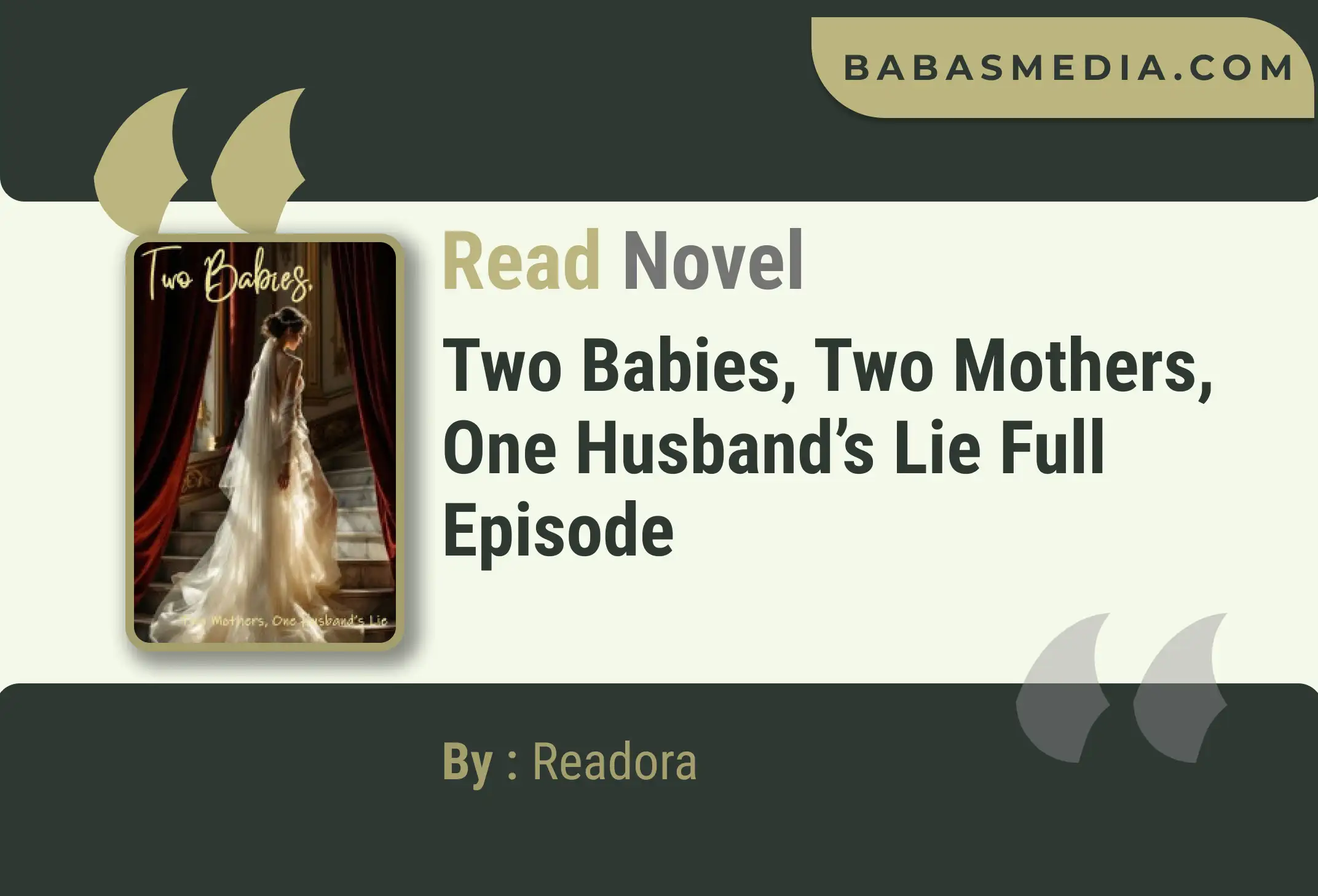 Two Babies, Two Mothers, One Husband’s Lie Novel By Readora Read Reviews