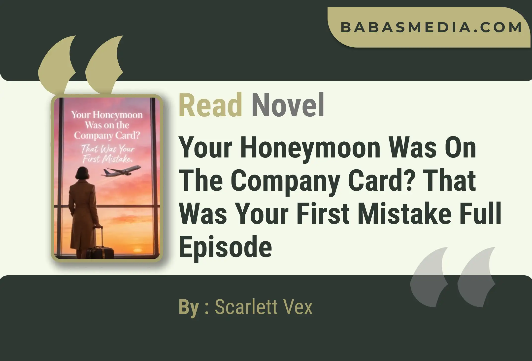 Your Honeymoon Was on the Company Card? That Was Your First Mistake Novel By Scarlett Vex Read Reviews